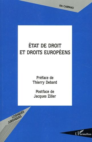 Emprunter Etat de droit et droits européens. L'évolution du modèle de l'Etat de droit dans le cadre de l'europ livre