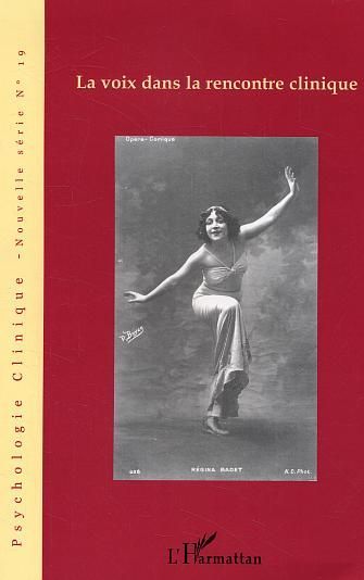 Emprunter Psychologie clinique N° 19, printemps 2005 : La voix dans la rencontre clinique livre