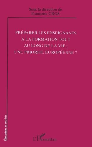 Emprunter Préparer les enseignants à la formation tout au long de la vie : une priorité européenne ? livre