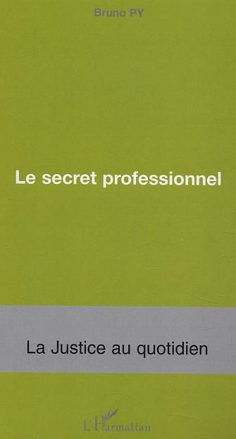 Emprunter Le secret professionnel livre