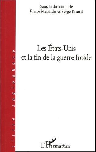 Emprunter Les Etats-Unis et la fin de la guerre froide livre