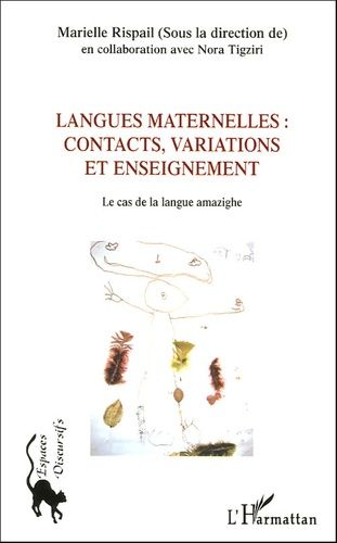 Emprunter Langues maternelles : contacts, variations et enseignement. Le cas de la langue amazighe livre