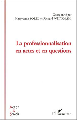 Emprunter La professionnalisation en actes et en questions livre