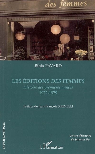 Emprunter Les éditions des femmes. Histoire des premières années 19721979 livre