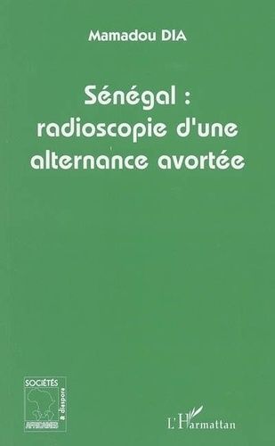 Emprunter Sénégal : radioscopie d'une alternance avortée livre