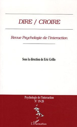 Emprunter Psychologie de l'interaction N° 19-20 : Dire / Croire livre