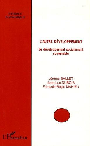 Emprunter L'autre développement. Le développement socialement soutenable livre