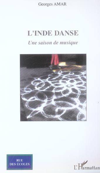 Emprunter L'Inde danse : une saison de musique livre