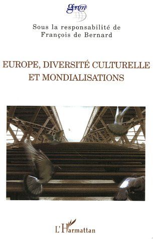 Emprunter Europe, diversité culturelle et mondialisations livre