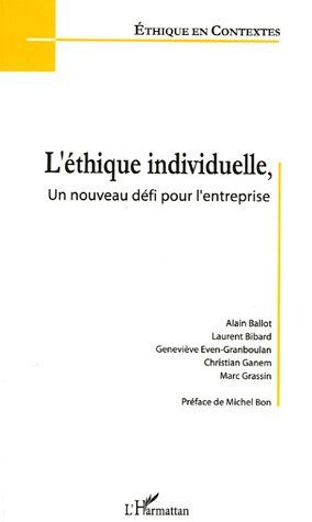 Emprunter L'éthique individuelle, un nouveau défi pour l'entreprise livre