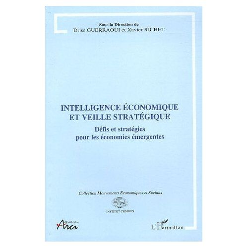 Emprunter Intelligence économique et veille stratégique. Défis et stratégies pour les économies émergentes livre