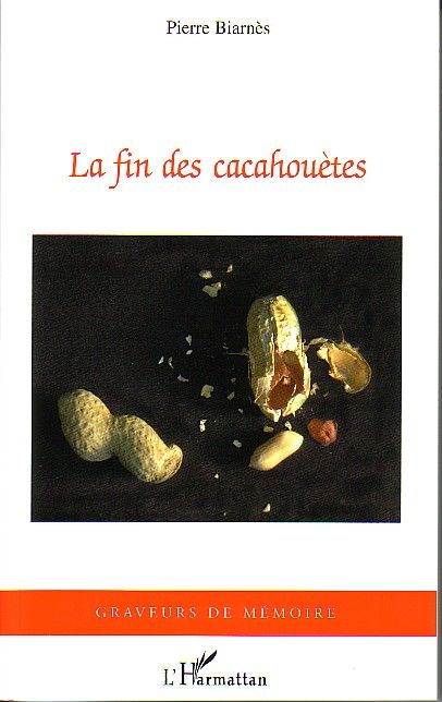 Emprunter La fin des cacahouètes livre