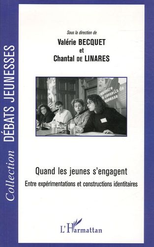 Emprunter Quand les jeunes s'engagent. Entre expérimentations et constructions identitaires livre