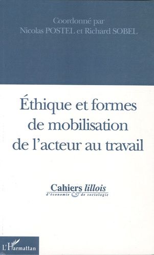 Emprunter Ethiques et formes de mobilisation de l'acteur au travail livre