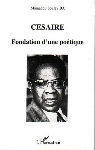 Emprunter Césaire. Fondation d'une poétique livre