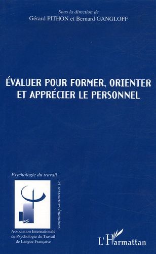 Emprunter Evaluer pour former, orienter et apprécier le personnel livre