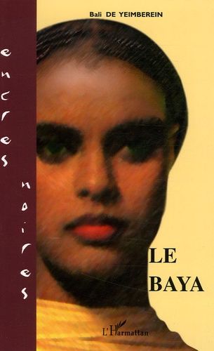 Emprunter Le Baya livre