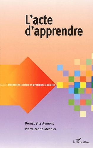 Emprunter L'acte d'apprendre livre