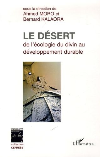 Emprunter Le désert. Le vivant et le sacré livre