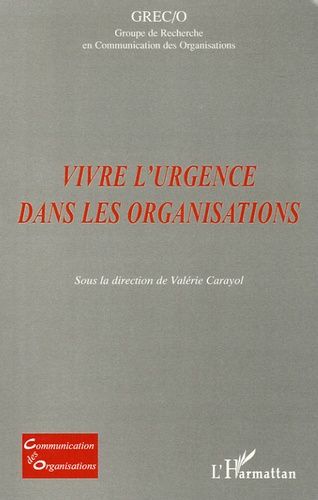 Emprunter Vivre l'urgence dans les organisations livre