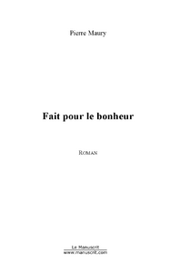 Emprunter Fait pour le bonheur livre