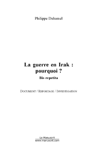 Emprunter La guerre en Irak : pourquoi ? livre