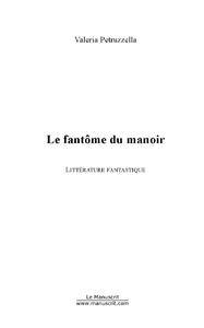 Emprunter Le fantôme du manoir. livre