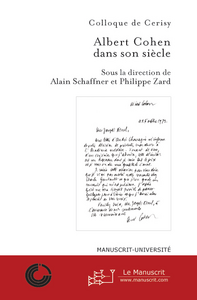 Emprunter Albert Cohen dans son siècle. Actes du colloque de Cerisy-la-Salle, septembre 2003 livre