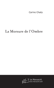 Emprunter La morsure de l'ombre livre