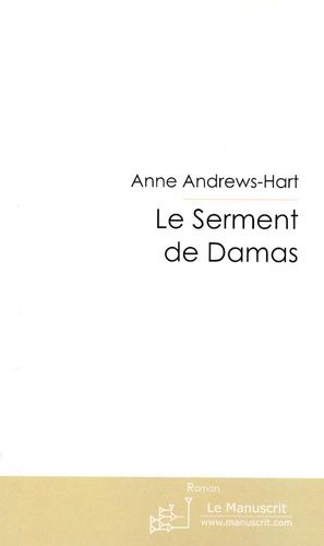 Emprunter Le Serment de Damas livre