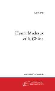 Emprunter Henri michaux et la chine livre