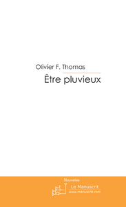 Emprunter Être pluvieux livre