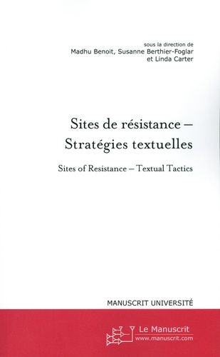 Emprunter Sites de résistance - Stratégies textuelles. Textes en français et anglais livre