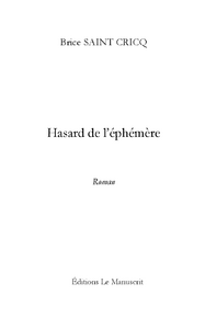 Emprunter Hasard de l'ephemere livre