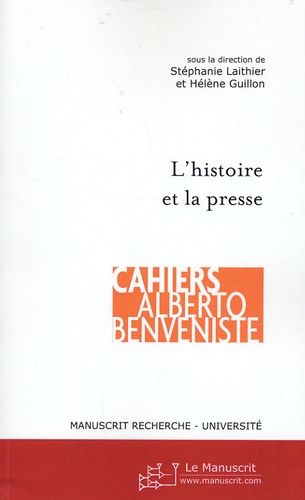 Emprunter L'histoire et la presse. Actes du colloque EPHE, 29 mai 2006 livre