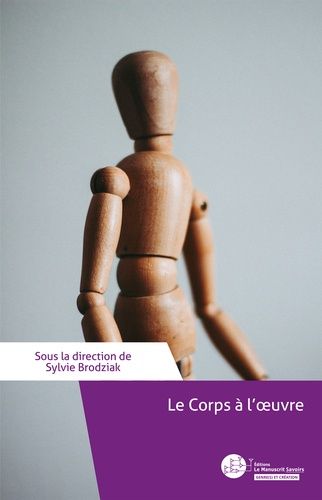 Emprunter Le corps à l'oeuvre livre