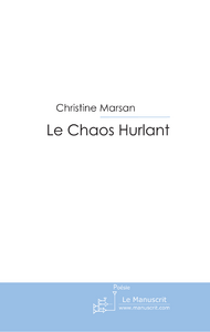 Emprunter LE CHAOS HURLANT livre