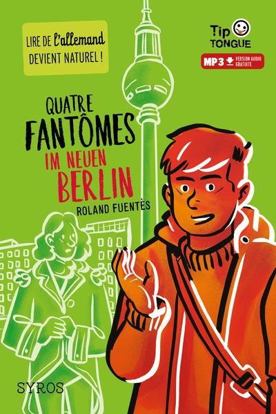 Emprunter Quatre fantômes. Im neuen Berlin, Textes en français et en allemand livre