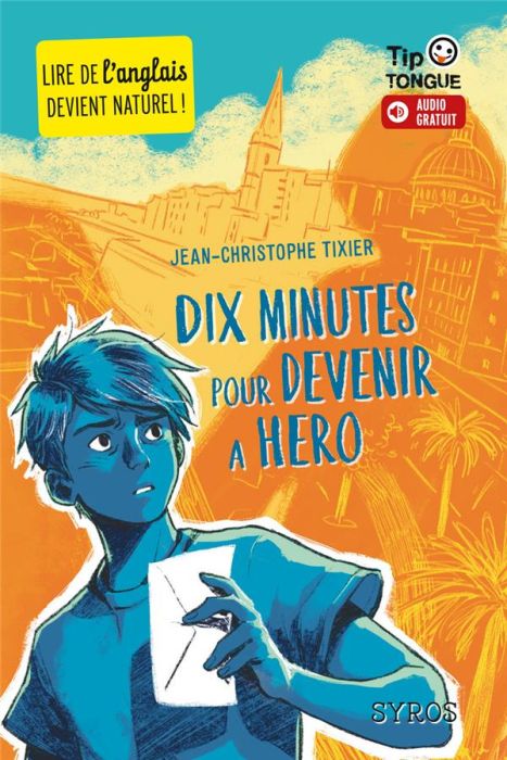 Emprunter Dix minutes pour devenir a Hero. Textes en français et anglais livre