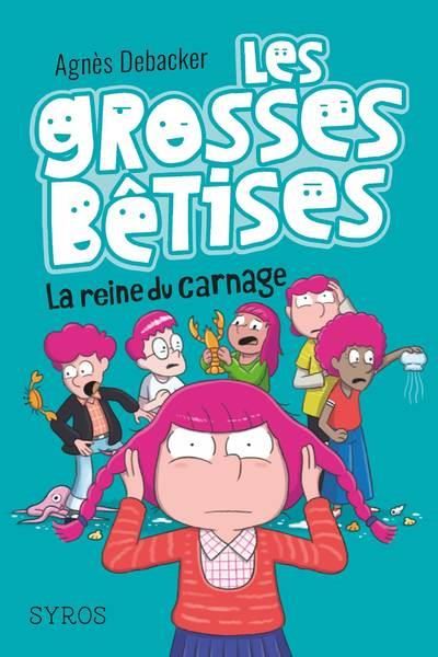 Emprunter Les grosses bêtises Tome 3 : La reine du carnage livre