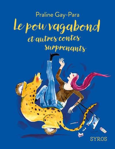 Emprunter Le pou vagabond et autres contes surprenants livre