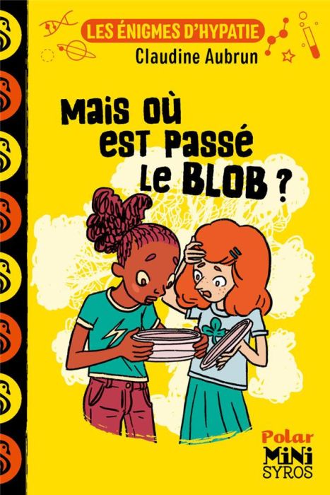 Emprunter Mais où est passé le Blob ? livre