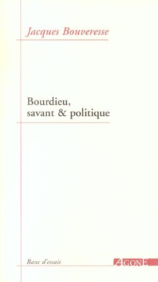 Emprunter Bourdieu, savant & politique livre
