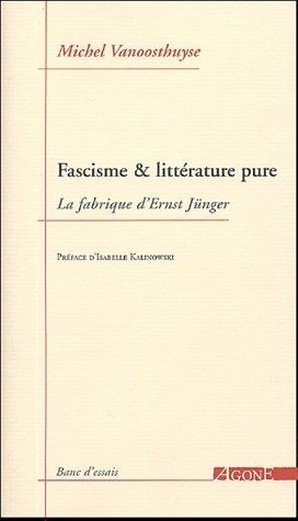 Emprunter Fascisme & littérature pure. La fabrique d'Ernst Jünger livre