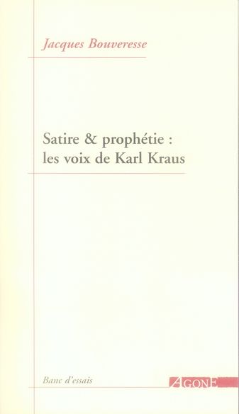 Emprunter Satire & prophétie : les voix de Karl Kraus livre