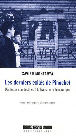 Emprunter Les derniers exilés de Pinochet. Des luttes clandestines à la transition démocratique (Chili 1984-19 livre