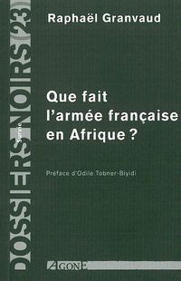 Emprunter Que fait l'armée française en Afrique ? livre