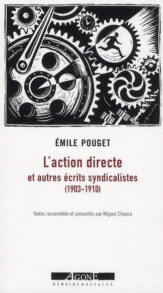 Emprunter L'action directe. Et autres écrits syndicalistes (1903-1910) livre