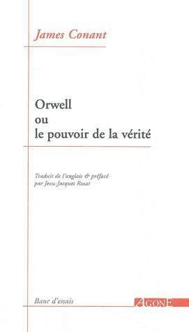 Emprunter Orwell ou le pouvoir de la vérité livre