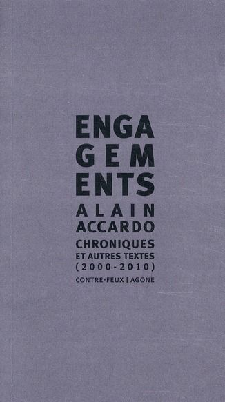 Emprunter Engagements. Chroniques & autres textes (2000-2010) livre